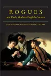 Rogues and Early Modern English Culture cover