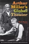 Arthur Miller's Global Theater cover