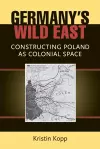 Germany's Wild East cover