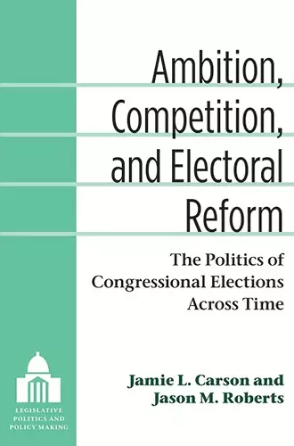 Ambition, Competition, and Electoral Reform cover