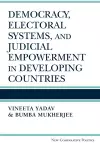 Democracy, Electoral Systems, and Judicial Empowerment in Developing Countries cover