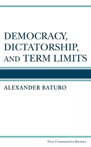 Democracy, Dictatorship, and Term Limits cover