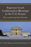 Supreme Court Confirmation Hearings in the U.S. Senate cover