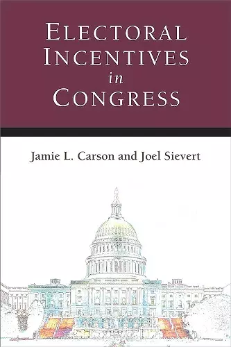 Electoral Incentives in Congress cover