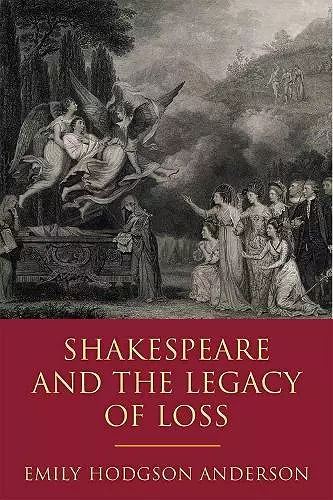 Shakespeare and the Legacy of Loss cover