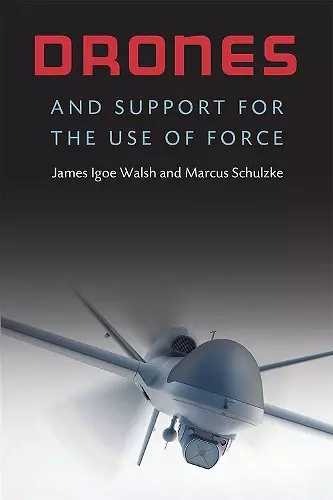 Drones and Support for the Use of Force cover