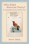 Who Killed American Poetry? cover