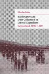 Bankruptcy and Debt Collection in Liberal Capitalism cover