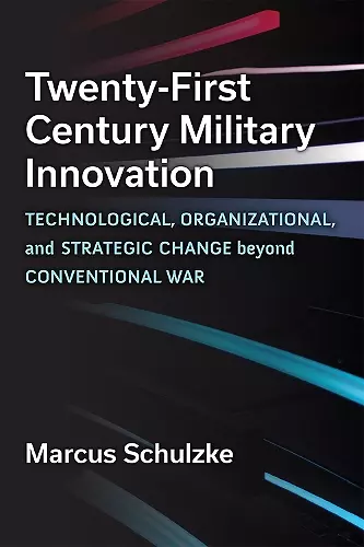 Twenty-First Century Military Innovation cover