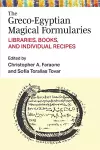 The Greco-Egyptian Magical Formularies cover