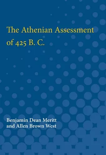 The Athenian Assessment of 425 B. C. cover
