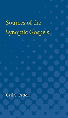 Sources of the Synoptic Gospels cover