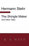 The Shingle Maker and Other Tales cover