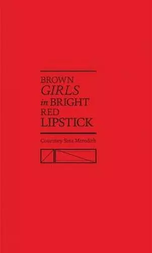 Brown Girls in Bright Red Lipstick cover