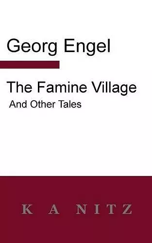 The Famine Village and Other Tales cover