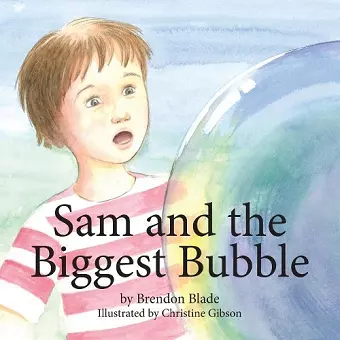 Sam and the Biggest Bubble cover