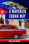 A Maverick Cuban Way cover