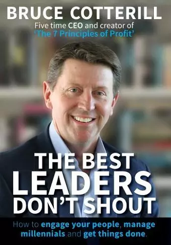 The Best Leaders Don't Shout cover