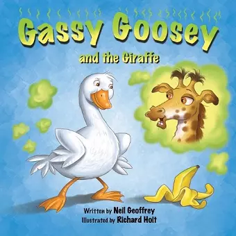 Gassy Goosey and the Giraffe cover