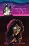 The Trespassers Club cover