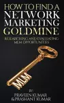 How to Find a Network Marketing Goldmine cover