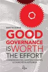 Good Governance is Worth the Effort cover