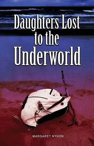 Daughters Lost to the Underworld cover