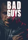 Bad Guys Don't Always Lose: Book Two cover