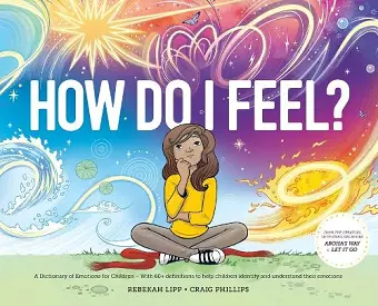 How Do I Feel? A Dictionary of Emotions cover