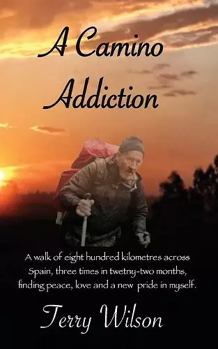 A Camino Addiction. cover