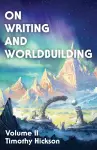 On Writing and Worldbuilding cover