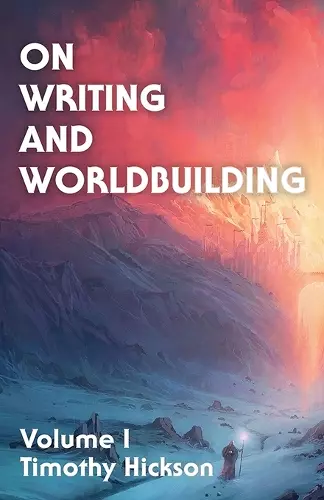 On Writing and Worldbuilding cover
