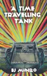 A Time Travelling Tank cover