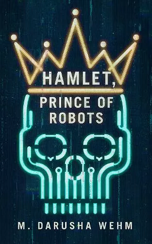 Hamlet, Prince of Robots cover