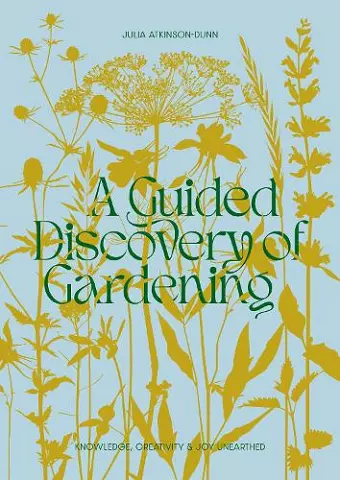 A Guided Discovery of Gardening cover