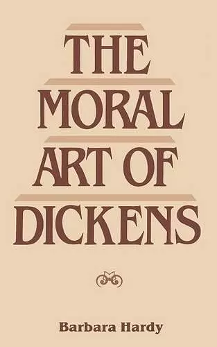 The Moral Art of Dickens cover