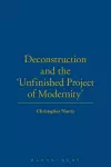 Deconstruction and the Unfinished Project of Modernity cover