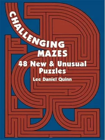 Challenging Mazes: 48 New & Unusual Puzzles cover