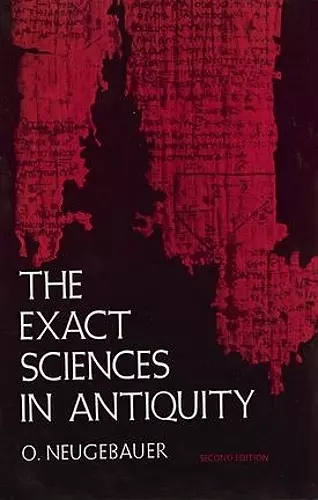 The Exact Sciences in Antiquity cover