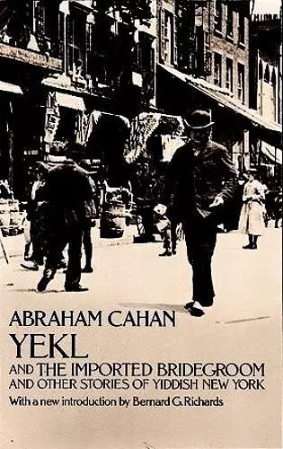 Yekl and Other Stories of the New York Ghetto cover