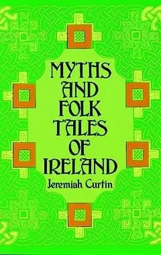 Myths and Folk Tales of Ireland cover