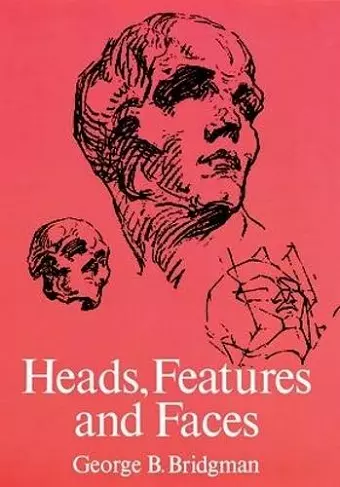 Heads, Features and Faces cover