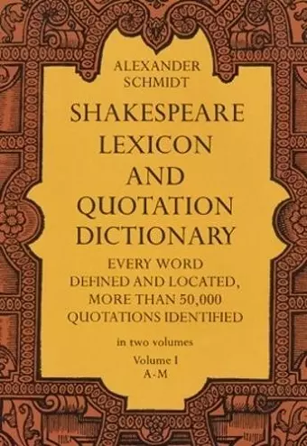 Shakespeare Lexicon and Quotation Dictionary, Vol. 1 cover