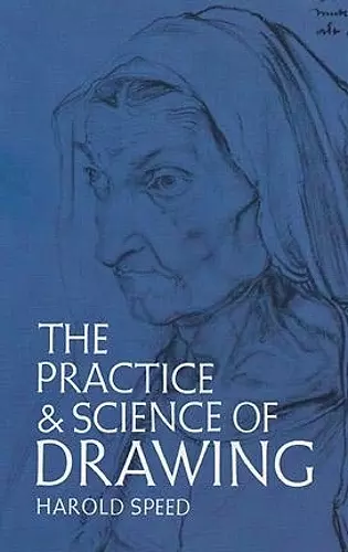 The Practice and Science of Drawing cover