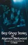 Best Ghost Stories of Algernon Blackwood cover