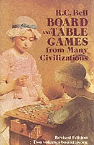 Board and Table Games from Many Civilizations cover