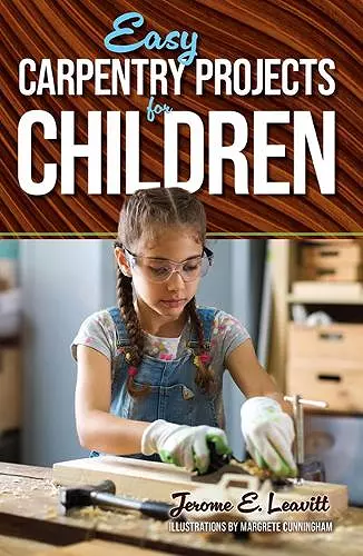 Easy Carpentry Projects for Children cover