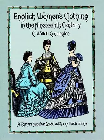 English Women's Clothing in the Nineteenth Century cover