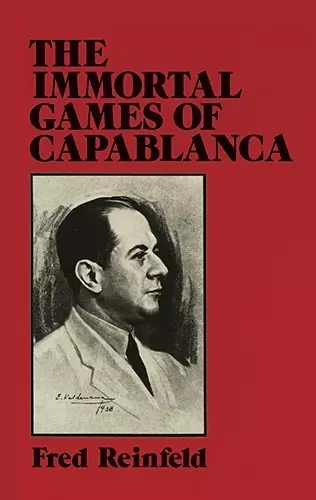 The Immortal Games of Capablanca cover