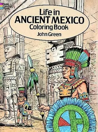 Life in Ancient Mexico Coloring Book cover